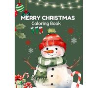 Christmas Coloring Book: Celebrate the Magic of Christmas with Creativity!