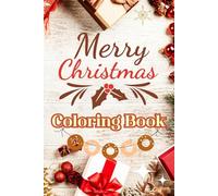 Christmas Coloring Book: Delightful Coloring Book | A Magical Winter Wonderland Coloring Journey