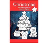 Christmas Coloring Book - English & Italian: 30 Festive Words to Color and Learn (Bilingual coloring books English - Italian)