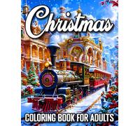 Christmas Coloring Book for Adults: 100 Pages Adult Christmas Coloring Book Easy Large Print Holiday Scenes with Santa, Reindeer, Wreaths & Ornaments