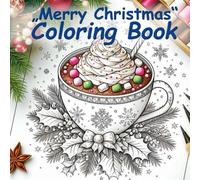 "Christmas Coloring Book for Adults" - 50 festive motifs to color for relaxation, mindfulness & stress reduction: Detailed winter and Christmas motifs ... relaxation, mindfulness and creative breaks