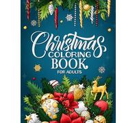 Christmas Coloring Book for Adults: Whimsical Holiday Scenes for Stress Relief and Relaxation