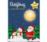 Christmas coloring book for kids: 29 easy coloring Christmas pictures for children between 2 and 4 years old