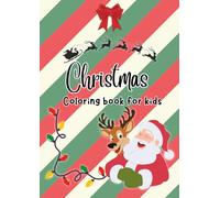 Christmas Coloring Book for Kids: 50 Fun and Easy Holiday Coloring Pages