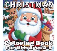 christmas coloring book for Kids ages 2-5: simple christmas coloring book for preschoolers/big and easy christmas pictures to color for toddlers/ for boy and girl