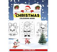 Christmas Coloring Book for Kids Ages 3-8: 30 Super Cute, Big & Easy Christmas Coloring Pages with Santa, Snowmen, Elves, Reindeer & More - Perfect Holiday Gift for Toddlers & Preschoolers