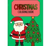 Christmas Coloring Book for Kids Ages 4-8: Cute and Simple Christmas Designs for Boys and Girls (Kids Colouring books)
