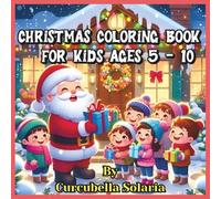 Christmas Coloring Book for Kids Ages 5-10: 24-Day Advent Activity Book with Santa, Reindeer & Holiday Fun