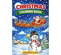 Christmas Coloring Book for Kids and Adults: a Book for Cozy and Relaxing Winter Activities