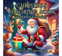 Christmas Coloring Book for Kids and Adults: A Magical Holiday Coloring Adventure