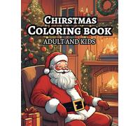 Christmas Coloring Book for kids and adults: Enjoy the easy coloring book for this festival for Christmas