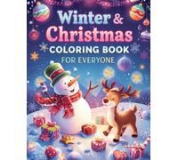 Christmas Coloring Book for Kids: Cozy & Easy Designs with Santa Claus, Snowmen, Reindeer, Christmas Trees, Toys, Gifts, Ornaments & More! (Perfect Stocking Stuffer for Ages 3-8)