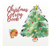 Christmas Coloring Book for Kids: Fun and Easy Holiday Coloring Pages for Boys and Girls Ages 5-12