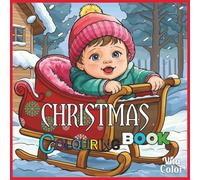 Christmas Coloring Book For Kids: Over 47 Delightful Christmas-Themed Designs for Toddlers and Kids Ages 2-10 | A Fun Stocking Stuffer for Kids