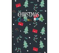 Christmas Coloring Book For Kids: Over 50 Christmas-themed Designs For Toddlers and Kids Ages 2-10 | A Fun Stocking Stuffers For Kids
