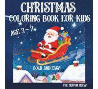 Christmas Coloring Book for Kids: Spark Holiday Joy! 50+ Big & Easy-to-Color Cozy Christmas Designs for Kids Age 3-7 to Color