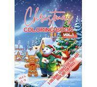 Christmas Coloring Book for Kids - Vol.1: 5 Magical Christmas Stories to Color for kids ages 3-9. +50 Coloring Stories Full of Wonder and Christmas Spirit for Kids