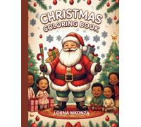 CHRISTMAS COLORING BOOK FOR KIDS, YOUNG ADULTS AND KIDS AT HEART.: Color calm and festive joy