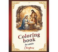 Christmas coloring book für adults: Magical Advent Week with 50 Festive Designs, Fun, Stress Relief and Relaxation