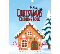 Christmas Coloring Book: Fun Holiday Coloring Pages for Kids - Santa, Elves, Reindeer & More!
