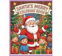 Christmas Coloring Book: Fun Holiday Pages for Toddlers Ages 1-4 with Santa, Trees, Socks, Gifts & More