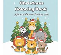 Christmas Coloring Book. Kawaii Animal Holiday Joy