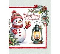 Christmas Coloring Book: “Magical Holiday Scenes to Color: Snowmen, Ice Skating & Festive Fun”