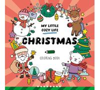 Christmas: Coloring Book (My Little Cozy Life)