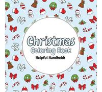 Christmas Coloring Book: Relaxing, anti-stress coloring book for kids, teens and adults with large designs for easy coloring (Holiday Coloring Books)