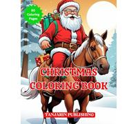 Christmas Coloring Book Santa Riding A Horse