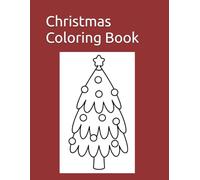 Christmas Coloring Book: Santa’s Joyful Coloring Journey