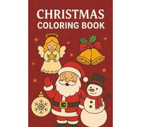 Christmas Coloring Book: This Charming Coloring Book makes a Wonderful Christmas Gift, Stocking Stuffer or Activity Book for little ones. | 6x9 ... with their imagination and favorite colors!