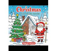 Christmas coloring book: This Christmas coloring book is filled with trees, gifts, and cozy winter scenes. It brings holiday magic, sparks creativity, and offers joyful, relaxing fun for everyone.
