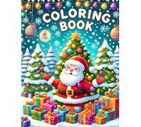 Christmas Coloring Book: Winter Coloring Page, Christmas Coloring Page For Kids Santa Claus