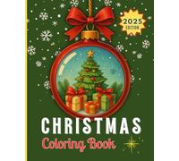 Christmas Coloring Book: Winter Magic for Kids, Teens, and Adults - 50 Unique Winter and Christmas Designs - Great for Relaxation, Stress Relief, and Family Coloring Time