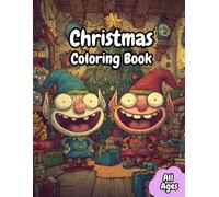 Christmas Coloring Boonk: Funny and cute coloring book for kids and adults of all ages