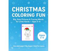 Christmas Coloring Fun: Christmas Coloring & Tracing Book for Kids Ages 3-6 | Big, Easy Pictures & Holiday Words to Color and Learn (Black & White)