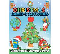 Christmas Coloring Games and Activities: Playful Holiday Activity Book for Kids with Christmas Coloring Pages, Mazes, I Spy, Dot to Dots, Tracing ... Puzzles (Christmas Coloring & Activity Books)