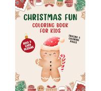 Christmas Coloring & Tracing Book for Kids Ages 3-8: Big, Simple, and Fun Holiday Activities: Easy Christmas Coloring Pages, Letter & Word Tracing, ... and Beginner-Friendly Activities for Kids