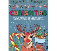Christmas Colors & Magic: Festive Vibes: Christmas theme designed hand drawn illustration with bold lines for comfort and relax. Great gifts for Christmas Holidays.