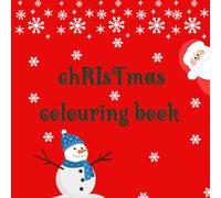 Christmas Colour Book: Christmas Fun Colouring Book for Kids