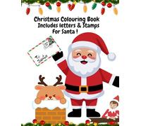 Christmas Colouring Book for Kids Ages 3+: Fun Holiday Pictures to Colour with 10 Santa Letters & Stamp Cut-Outs