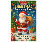 Christmas Colouring Book for Kids Ages 4-8: 30 Fun & Magical Holiday Designs to Colour