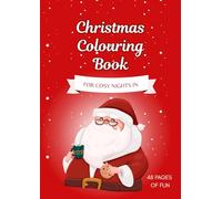 Christmas Colouring Book: For The Whole Family