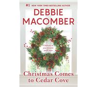 Christmas Comes to Cedar Cove: An Anthology