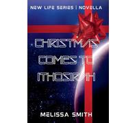 Christmas Comes to Ithosirah: 2.5 (New Life)