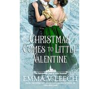 Christmas Comes to Little Valentine: 4 (The Venturesome Ladies of Little Valentine)