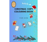 Christmas copy colouring book: For kids