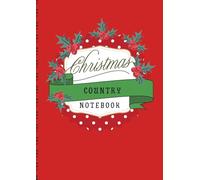 CHRISTMAS COUNTRY NOTEBOOK