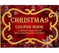 Christmas Coupon Book: A Festive Collection of Red & Gold Holiday Vouchers